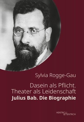 Dasein als Pflicht. Theater als Leidenschaft Sylvia Rogge-Gau