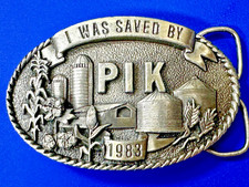 I Was Saved By Pik Payment In Kind Program Commemorative Farmers Belt Buckle