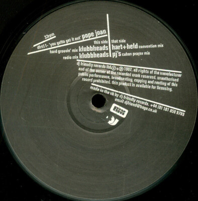 Pope Joan - You Gotta Get It Out - UK 12'' Vinyl - 1997 - DJ Friendly Records