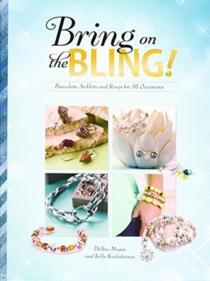 Bring on the Bling! (Savvy: Accessorize Yourself!) By Debbie Kac