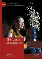 The Scandal Of Adaptation Thomas Leitch