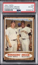 1962 TOPPS M.MANTLE/W.MAYS #18 MANAGERS' DREAM PSA 6