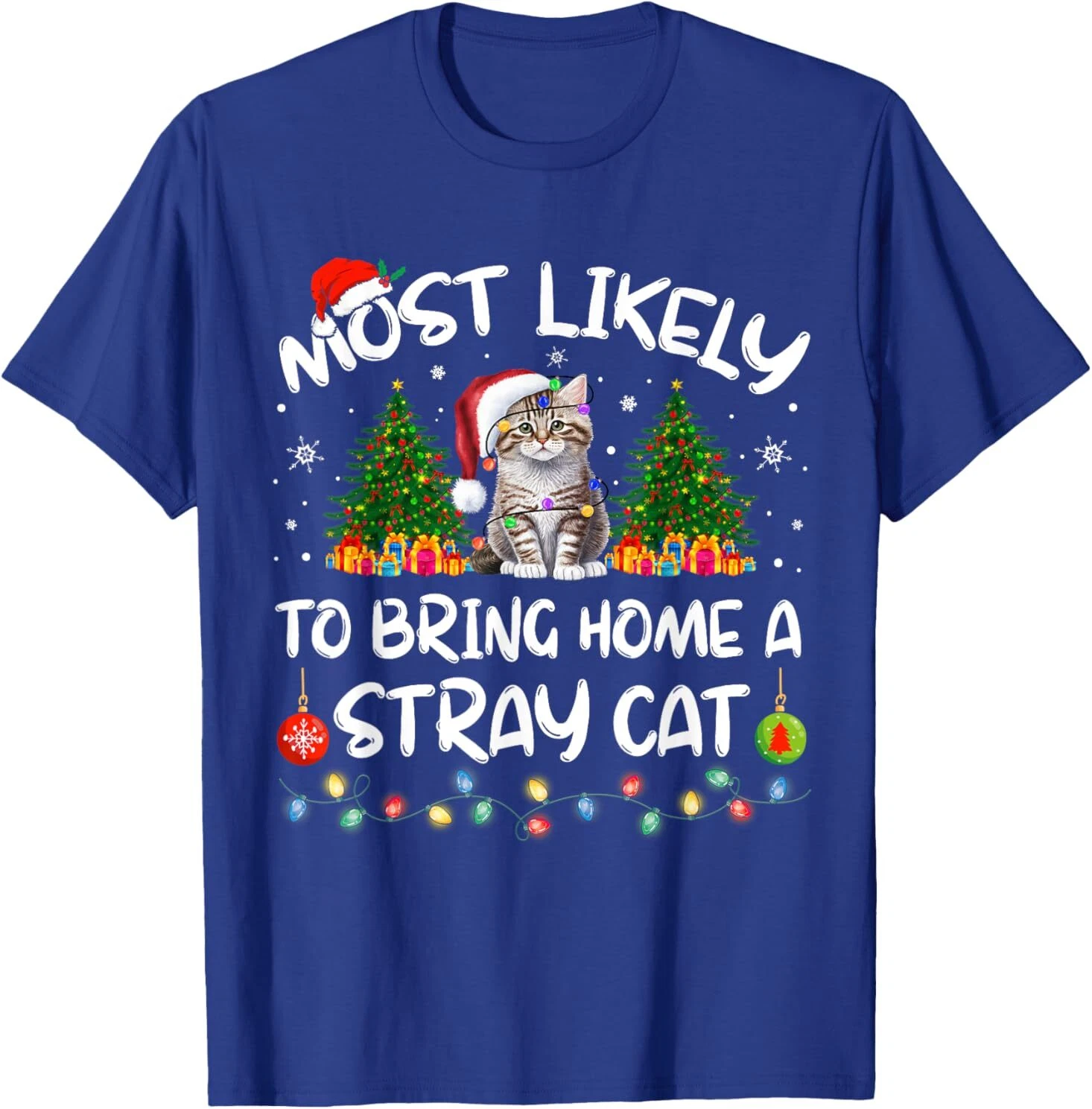 Most Likely To Bring Home A Stray Cat Christmas T-Shirt