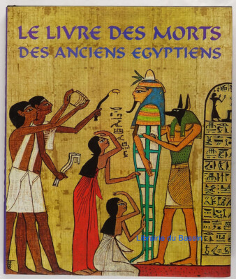 Das Totenbuch der alten Ägypter Papyrus von Ani, Hunefer, Anhai 1989