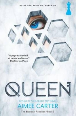 Queen (The Blackcoat Rebellion) - Hardcover By Carter, AimÃ e - GOOD