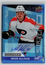 Wade Allison Auto - 2021-22 UD Ice Sub Zero Blue Auto #SZ-47 Flyers