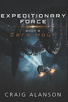 Zero Hour (Expeditionary Force) by Alanson, Craig Book The Fast Free Shipping