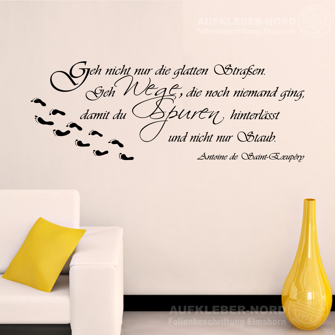 Geh nicht nur die glatten Straßen Wandtattoo 140cm A51 Wandaufkleber Spruch Text