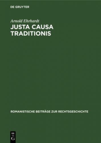 Thumbnail - Justa Causa Traditionis Eine Untersuchung Über Den Erwerb Des