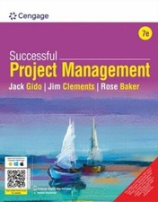 Successful Project Management by Clements, Gido & Baker, 7TH INTERNATIONAL ED. -