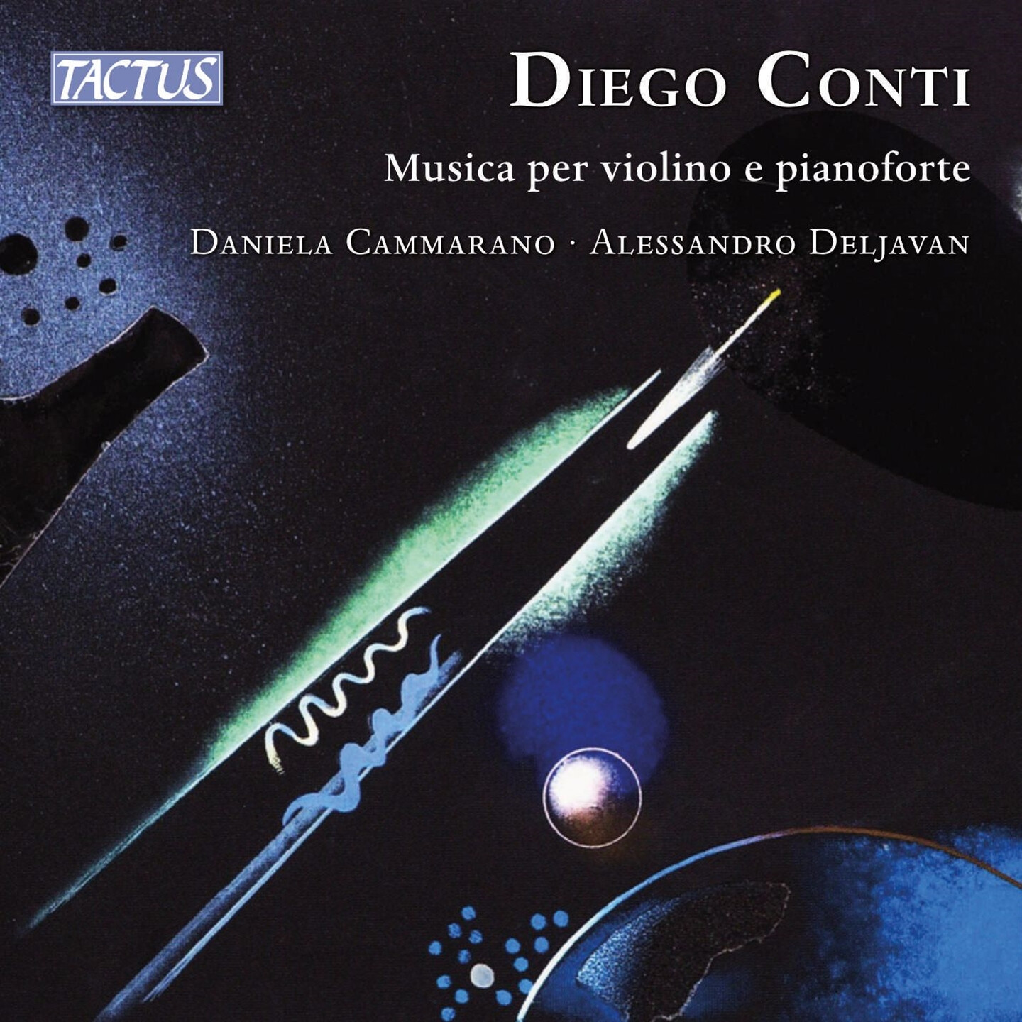 Daniela Cammarano, Alessandro Deljavan - Diego Conti: Music for Violin and Piano