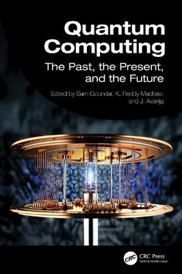 Quantum Computing by Sam Goundar, K.Reddy Madhavi, J. Avanija - 9781032886565