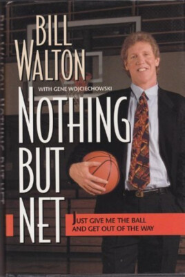 Nothing but Net : Just Give Me the Ball and Get Out of the Way Ha