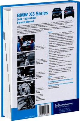 アクセサリー BMW X3 2004-2010 Service Manual BMW X3 Service Manual 2004-2010 E83 Bentley Book for sale online