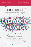 Bob Goff | Everybody, Always Study Guide | Taschenbuch | Englisch (2018)
