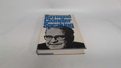 			Raymond Chandler Speaking, Chandler, Raymond, Hamish Hamilton Ltd		