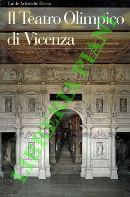 RIGON F. - Das Olympische Theater von Vicenza. (3-84834)