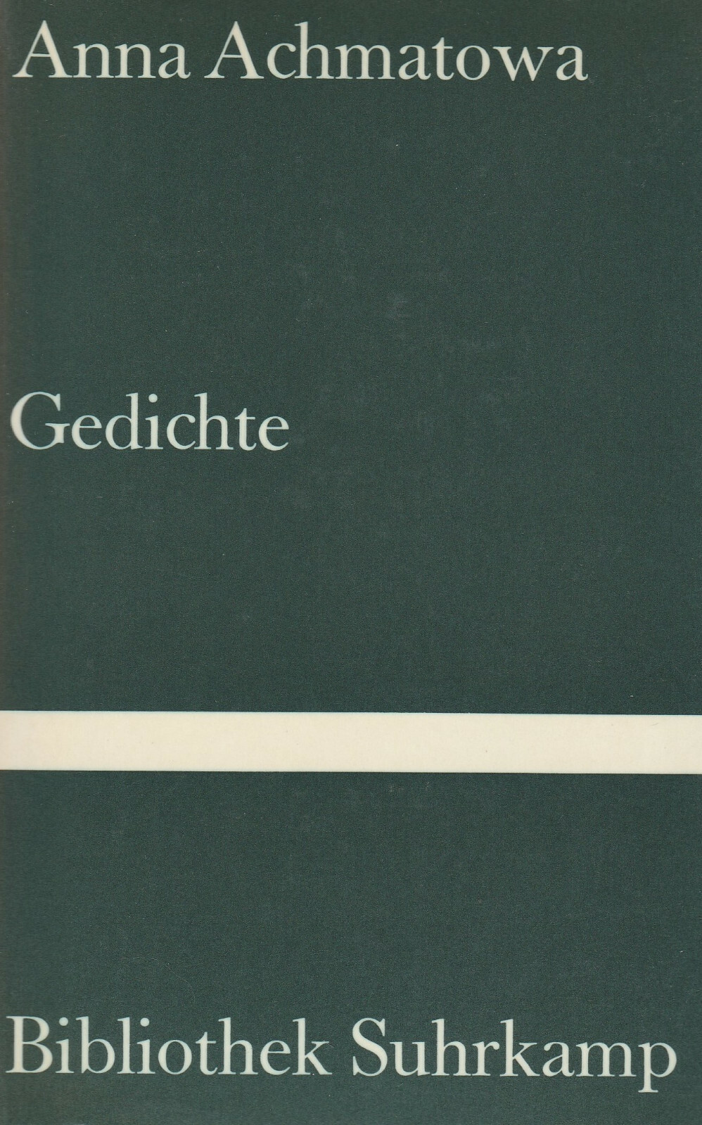 Gedichte - Deutsch/Russisch von Achmatova, Anna A. (Gebundene Ausgabe) - Achmatova, Anna A.