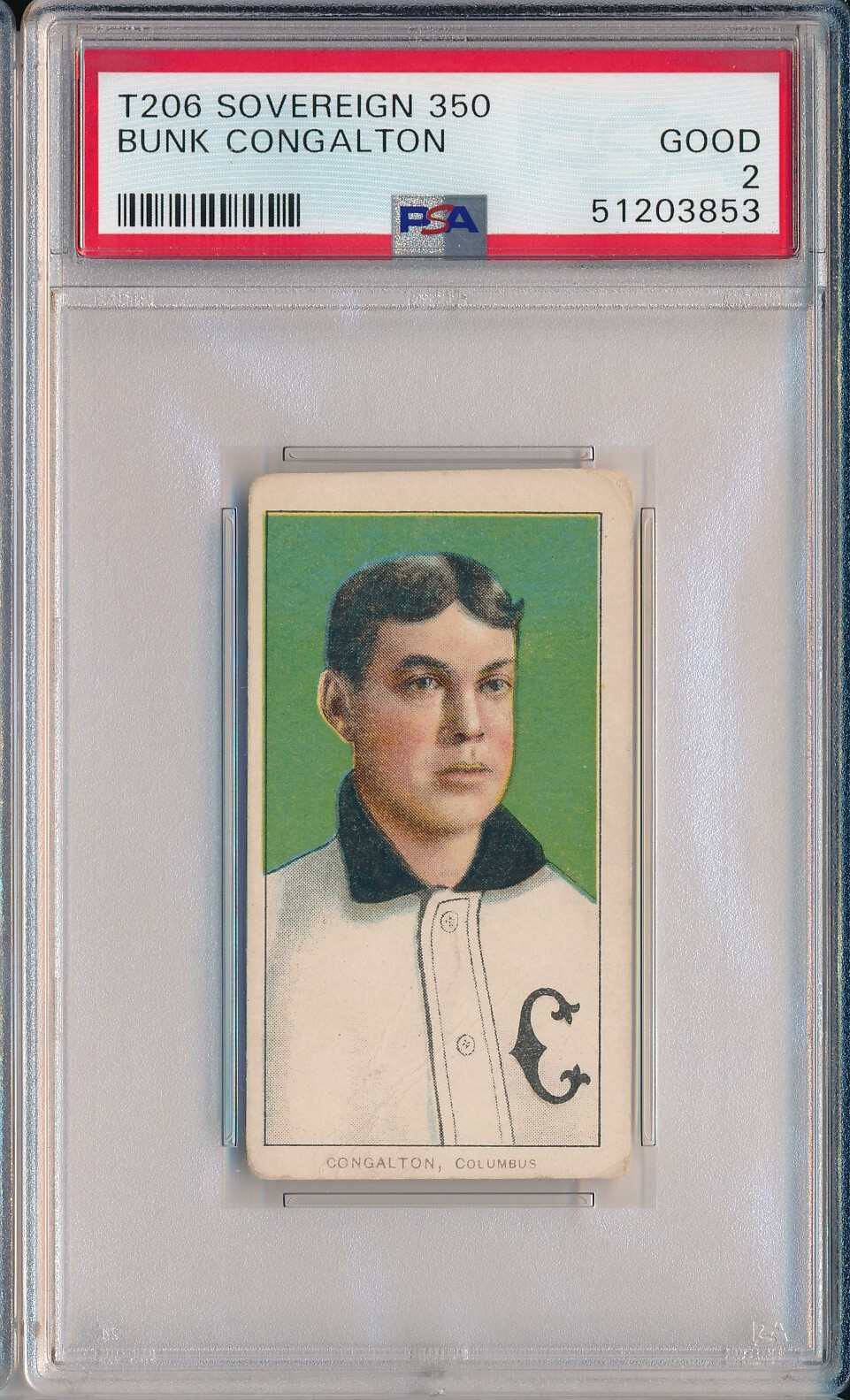 1910 T206 SOVEREIGN 350 - BUNK CONGALTON - PSA 2 GD (SVSC)