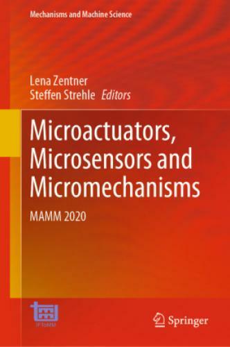 Microactuators, Microsensors And Micromechanisms Mamm 2020 6180