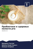 Probiotiki I Zdorow'e Polosti Rta Prebiotik Nandita Gautam (U. A.) Taschenbuch
