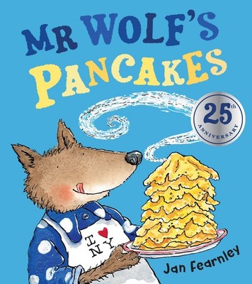 Jan Fearnley / Mr Wolf's Pancakes /  9781405288583
