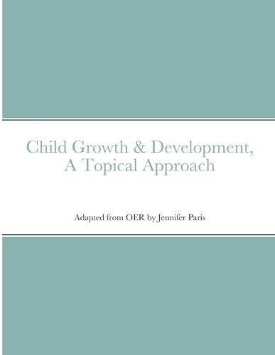 Child Growth & Development- Topical Approach by Jennifer Paris PAPERBACK - Image 5