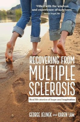 Recovering from Multiple Sclerosis: Real Life Stories of by Karen Law 1743313810