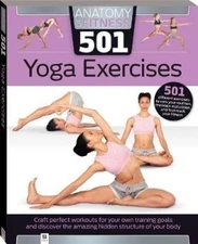 Anatomy of Fitness 501 Yoga Exercises - paperback Hinkler Books