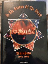 Ritchie Blackmore Dio In The Shadow of The Wizard Hard Back Book 1st Edition