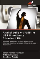 Analisi Delle Viti Uss I E Uss Ii Mediante Fotoelasticità Fakhouri (U. A.) Buch