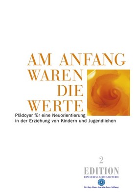 Am Anfang waren die Werte Gabriela Wolf