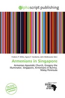 Frederic P. Miller (U. A.) | Armenians In Singapore | Taschenbuch | Englisch