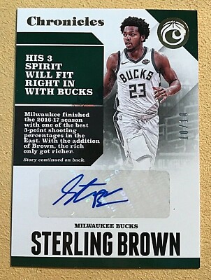 2017-18 Panini Chronicles STERLING BROWN RC Bucks Auto Autograph 10/10