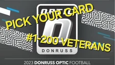 ✨️🏈✨️ 2023 DONRUSS OPTIC FOOTBALL PICK YOUR OWN CARD #1-200 VETERANS ✨️🏈✨️