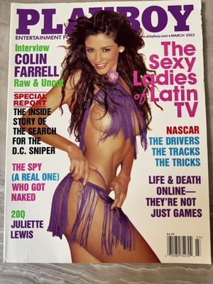 Playboy March 2003 w/ Centerfold - Colin Farrell Nascar Juliette Lewis Latin