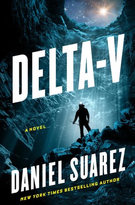 Daniel Suarez | Delta-V | Buch | Englisch (2019) | A Delta-v Novel