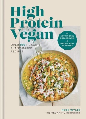 High Protein Vegan | Rose Wyles | englisch