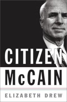 Citizen McCain by Elizabeth Drew ( LB261 )