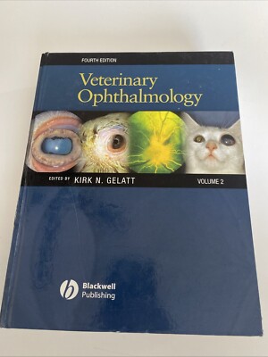 Veterinary Ophthalmology Fourth Edition Edited By Kirk N Gelatt. Volume 2