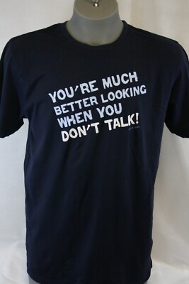 Mens David & Goliath You're Much Better Looking When You Don't Talk Tee T-Shirt 