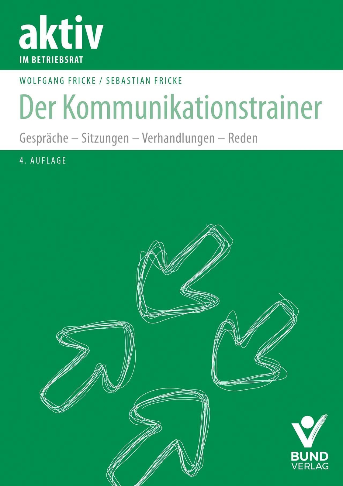 Thumbnail - Der Kommunikationstrainer | Fricke, Wolfgang | Fricke, Sebastian