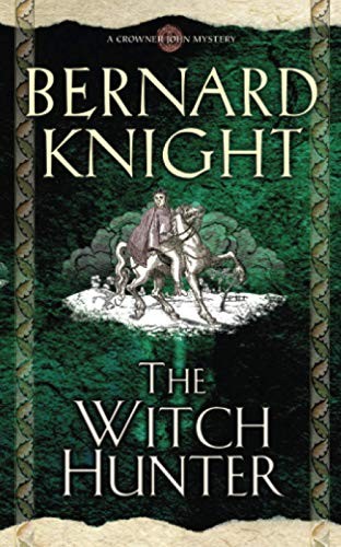 The Witch Hunter (Crowner John Mysteries)-Bernard Knight