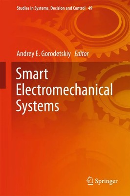 Andrey E. Gorodetskiy | Smart Electromechanical Systems | Buch | Englisch (2016)