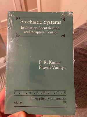 Stochastic Systems : Estimation, Identification, and Adaptive Control