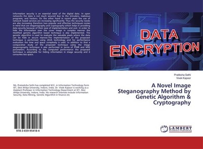 A Novel Image Steganography Method by Genetic Algorithm & Cryptography Pratiksha