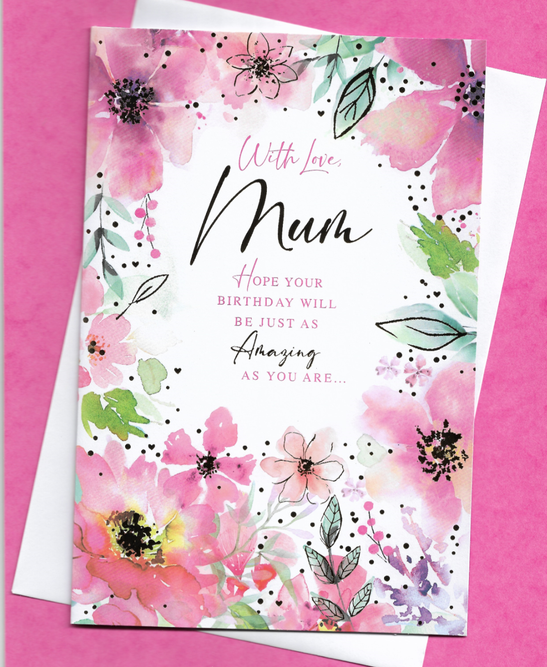 Mum Birthday Card 9""x6"" Amazing As You Are Floral Nice Verse Lovely Message