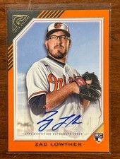 2022 Topps Gallery Rookie Auto Orange /25 Zac Lowther #RA-ZL Orioles