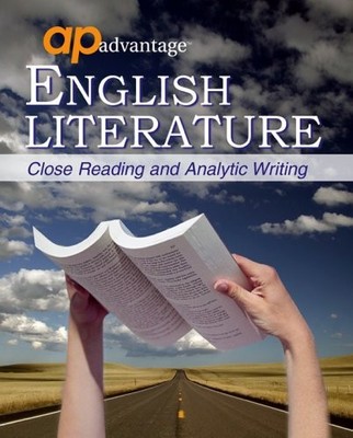 ENGLISH LITERATURE: CLOSE READING AND ANALYTIC WRITING By Barbara Bloy