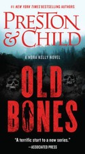 Old Bones (Nora Kelly, 1) - Mass Market Paperback By Preston, Douglas - GOOD